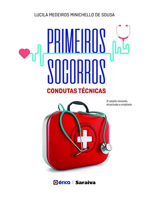 Primeiros socorros: Condutas técnicas